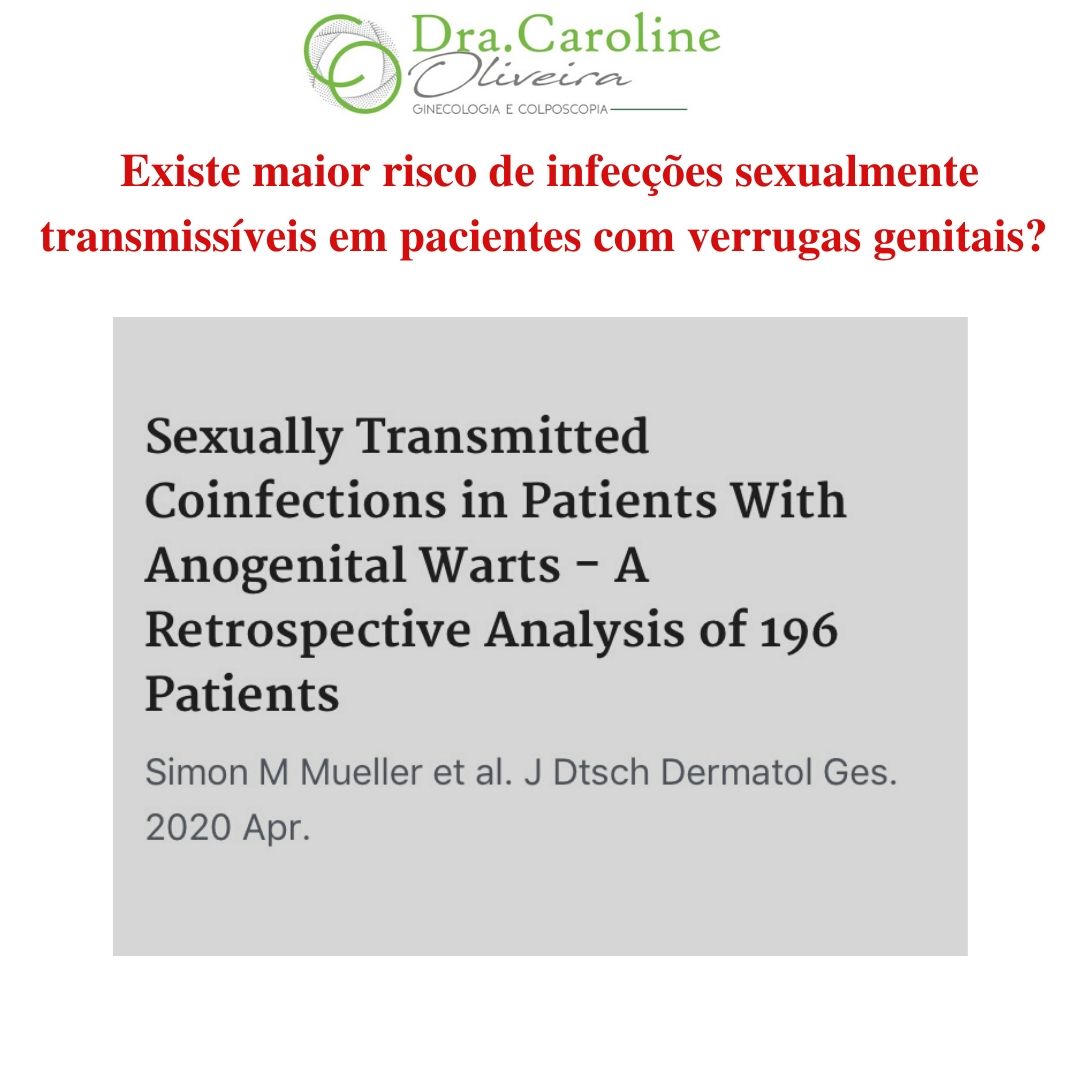 Existe maior risco de infecções sexualmente transmissíveis em pacientes com verrugas genitais?
