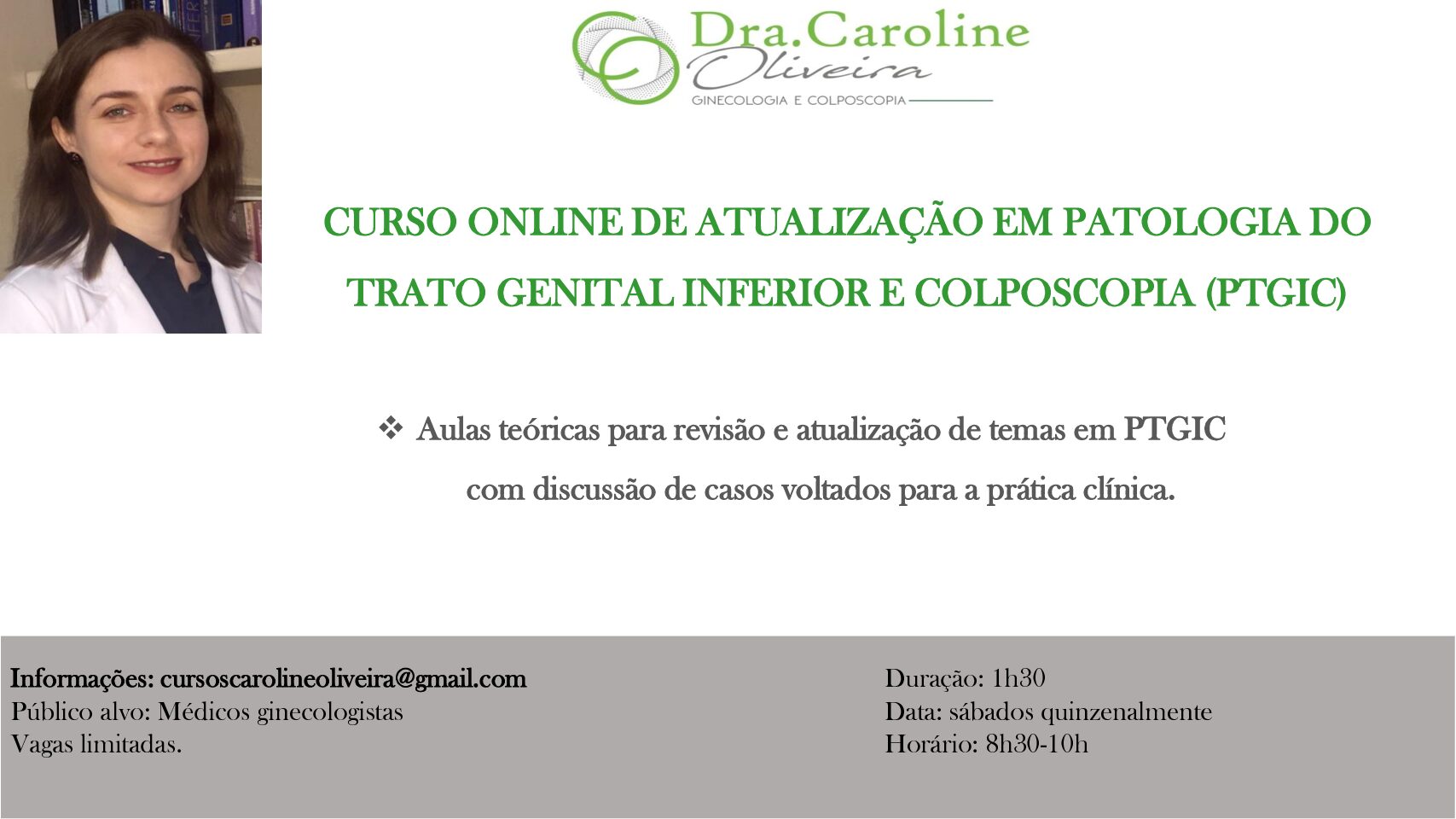 CURSO ATUALIZAÇÃO EM PATOLOGIA DO TRATO GENITAL INFERIOR E COLPOSCOPIA