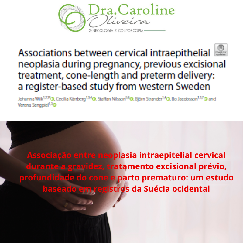 Risco de parto prematuro após procedimento cirúrgico no colo uterino